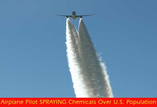 Airplane Pilots Spraying Deadly Chemicals Over U.S. Population