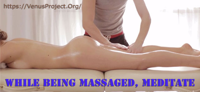 Meditative Massage - Earth Shattering, Sensational Multiple Orgasms